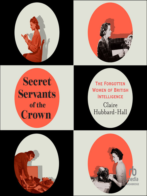 Title details for Secret Servants of the Crown by Claire Hubbard-Hall - Available